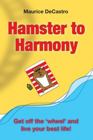 Hamster to Harmony