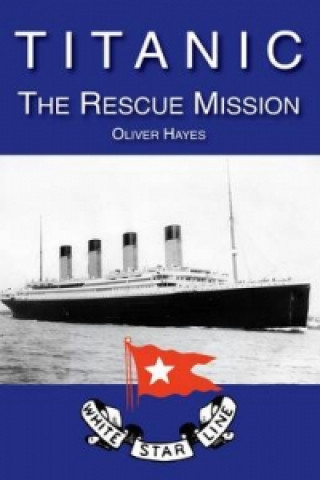 Titanic: the Rescue Mission