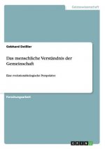 Das menschliche Verständnis der Gemeinschaft