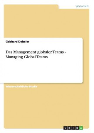 Das Management globaler Teams - Managing Global Teams