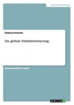 Die globale Entbabylonisierung