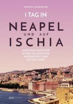 1 Tag in Neapel und auf Ischia