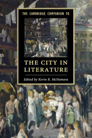 Cambridge Companion to the City in Literature