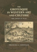 Grotesque in Western Art and Culture