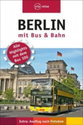 Berlin mit Bus und Bahn