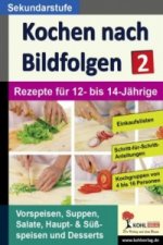 Kochen nach Bildfolgen. Bd.2