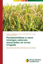 Pentatomideos e seus inimigos naturais associados ao arroz irrigado