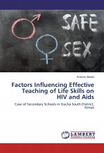 Factors Influencing Effective Teaching of Life Skills on HIV and Aids