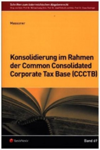 Konsolidierung im Rahmen der Common Consolidated Corporate Tax Base (CCCTB)