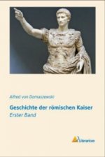 Geschichte der römischen Kaiser