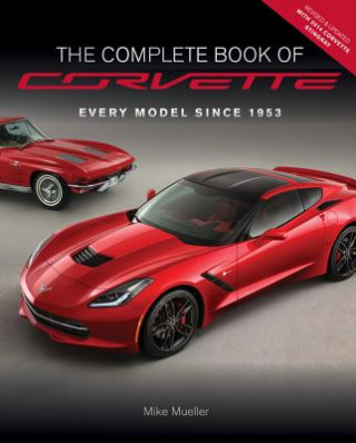 Complete Book of Corvette - Revised & Updated