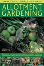 Practical Step-by-Step Book of Allotment Gardening