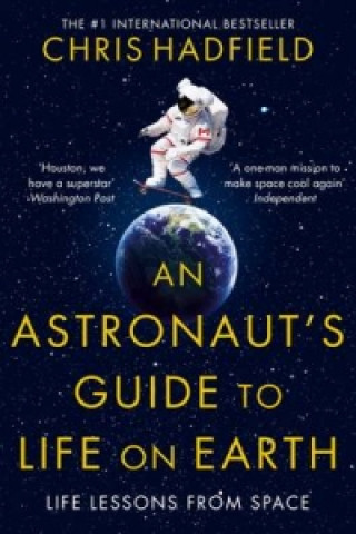 Astronaut's Guide to Life on Earth