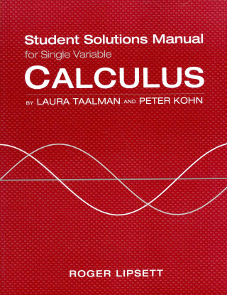 Single Variable Student Solutions Manual for Calculus