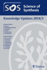 Science of Synthesis Knowledge Updates: 2014/3