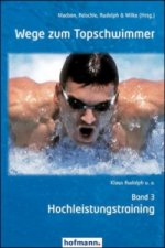 Wege zum Topschwimmer - Band 3. Bd.3