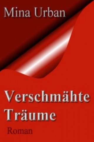 Verschmähte Träume