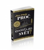 Proč existuje svět?