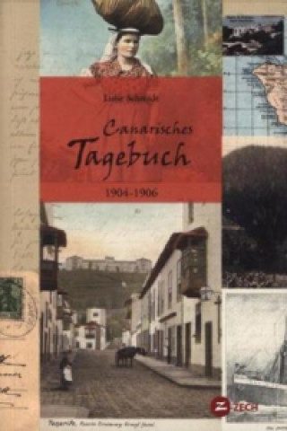 Canarisches Tagebuch 1904-1906