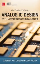 Analog IC Design with Low-Dropout Regulators, Second Edition