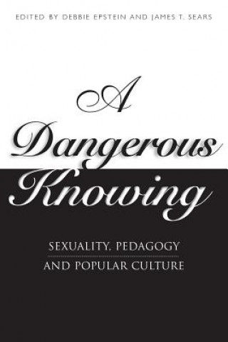 Dangerous Knowing