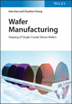 Wafer Manufacturing - Shaping of Single Crystal Silicon Wafers