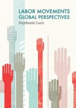 Labor Movements - Global Perspectives