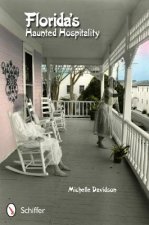 Florida's Haunted Hpitality