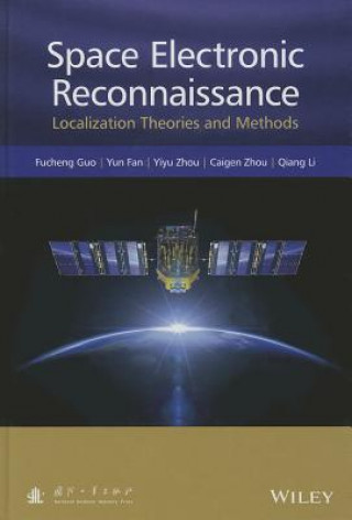 Space Electronic Reconnaissance - Localization Theories and Methods