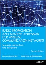 Radio Propagation and Adaptive Antennas for Wireless Communication Networks - Terrestrial, Atmospheric, and Ionospheric 2e