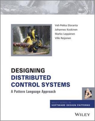 Designing Distributed Control Systems - A Pattern Language Approach