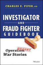 Investigator and Fraud Fighter Guidebook - Operation War Stories