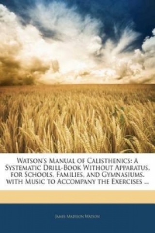 Watson's Manual of Calisthenics