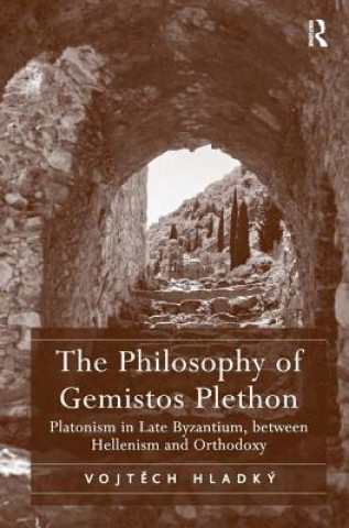 Philosophy of GEMISTOS Plethon