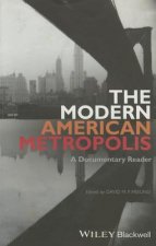 Modern American Metropolis - A Documentary Reader