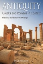 Antiquity - Greeks and Romans in Context