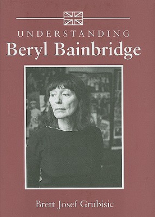 Understanding Beryl Bainbridge
