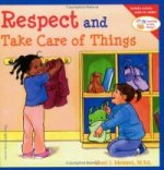 Respect and Take Care of Things