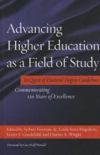 Advancing Higher Education as a Field of Study