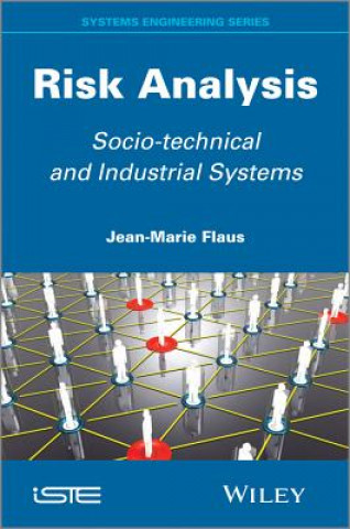 Risk Analysis - Socio-technical and Industrial Systems