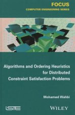 Algorithms and Ordering Heuristics for Distributed  Constraint Satisfaction Problems
