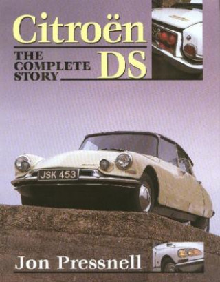 Citroen Ds: the Complete Story