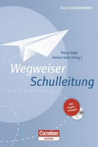 Wegweiser Schulleitung, m. CD-ROM