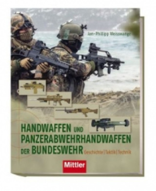 Handwaffen und Panzerabwehrhandwaffen der Bundeswehr