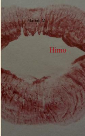 Himo (Mariah M)()