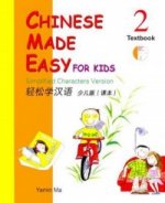 Chinese Made Easy for Kids: Simplified Characters Version