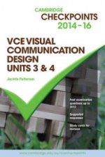 Cambridge Checkpoints VCE Visual Communication Design Units 3 and 4 2014-16