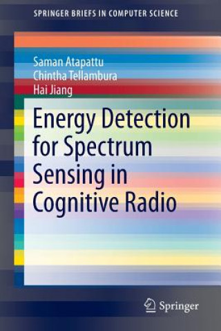 Energy Detection for Spectrum Sensing in Cognitive Radio, 1