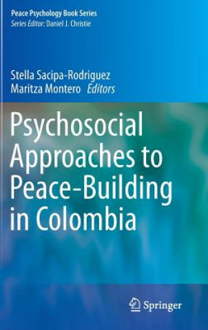 Psychosocial Approaches to Peace-Building in Colombia