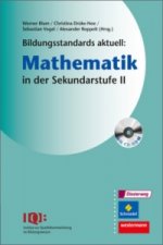 Bildungsstandards aktuell: Mathematik in der Sekundarstufe II